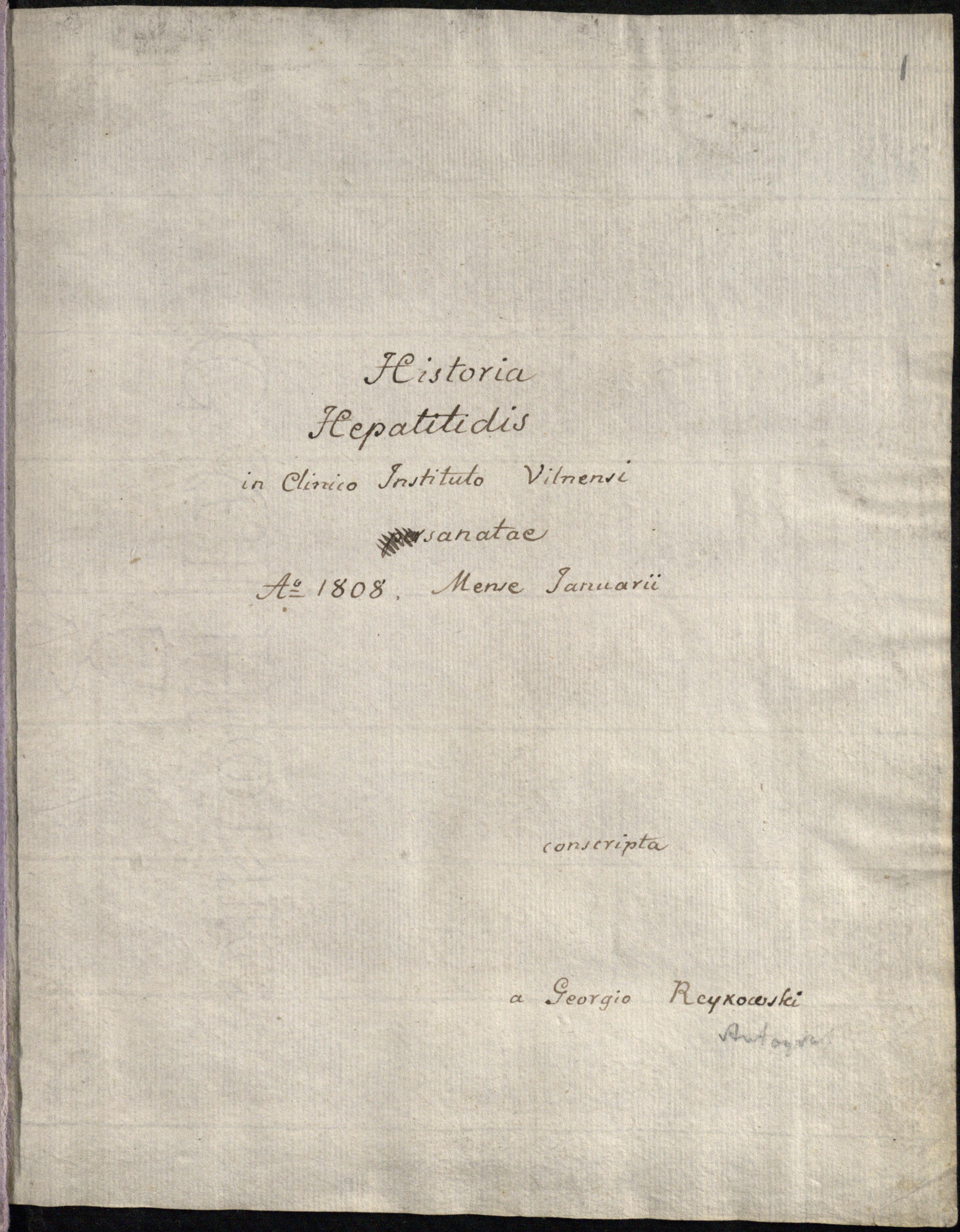 Historia Hepatitidis in Clinico Instituto Vilnensi sanatae Ao 1808. Mense Januarii conscripta /